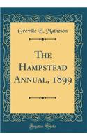 The Hampstead Annual, 1899 (Classic Reprint)