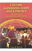 Culture, Communication And Conflict : Readings In Intercultural