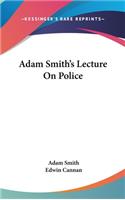 Adam Smith's Lecture On Police
