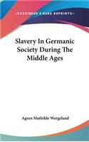 Slavery In Germanic Society During The Middle Ages