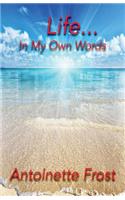 Life...in My Own Words
