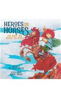 Heroes on Horses Children's Book