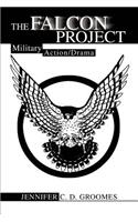 The Falcon Project: Military Action/Drama(English)