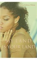 My Land Is Your Land