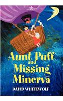 Aunt Puff and Missing Minerva: (English)