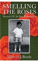 Smelling the Roses