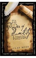 The Power of Humility: The Powerful Secret That Will Make You Happy and Change the World