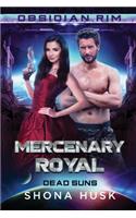 Mercenary Royal