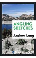 Angling Sketches
