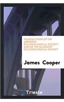 Transactions of the Aberdeen Ecclesiological Society and of the Glasgow Ecclesiological Society