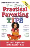 Practical Parenting Tips, Revised and Updated