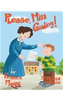 Please, Miss Gooding!