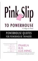 Powerhouse Quotes for Powerhouse Thinkers