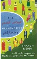The Great Silent Grandmother Gathering