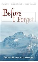 Before I Forget: (English)