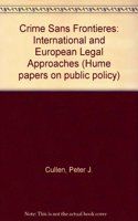 Crime Sans Frontieres: International and European Legal Approaches