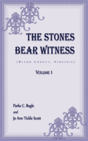 Stones Bear Witness (Bland County, Virginia)