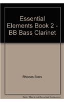 Essential Elements Book 2 - BB Bass Clarinet