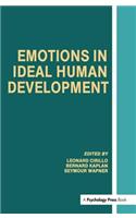 Emotions in Ideal Human Development