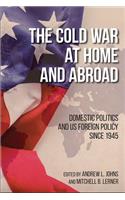 Cold War at Home and Abroad