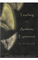 Teaching for the Aesthetic Experience