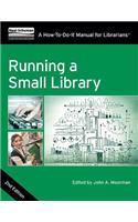 Running a Small Library, Second Edition