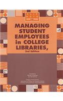Managing Student Employees in College Libraries