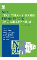 New Technology-Based Firms in the New Millennium