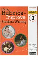 Using Rubrics to Improve Student Writing