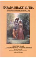 Narada Bhakti Sutra: Secrets of Transcendental Love