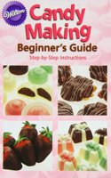 Candy Making for Beginners: Step-by-step Instructions