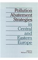 Pollution Abatement Strategies in Central and Eastern Europe