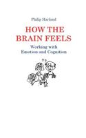 How The Brain Feels