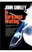 In Darkness Waiting