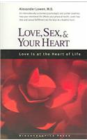 Love, Sex, & Your Heart