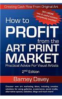 How to Profit from the Art Print Market - 2nd Edition