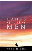 Hands of Other Men