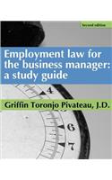 Employment Law for the Business Manager - 2d edition