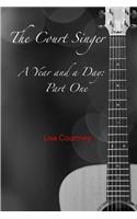 Year and a Day, Part One