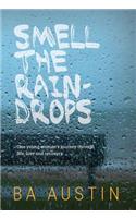 Smell the Raindrops