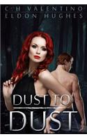 Dust to Dust