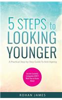 5 Steps to Looking Younger