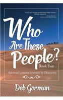 Who Are These People-Book Two