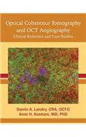 Optical Coherence Tomography and OCT Angiography