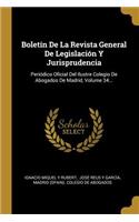 Boletín De La Revista General De Legislación Y Jurisprudencia