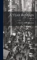 Year in Spain; Volume II