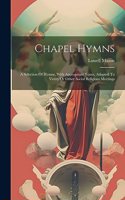 Chapel Hymns