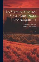 storia d'Italia; sugli originali manoscritti