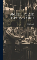 Anleitung zur Photographie