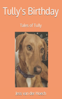 Tully's Birthday